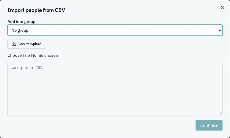 CSV template, destination group and upload/paste choices